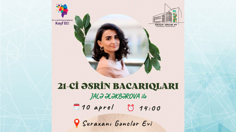 Suraxanı Gənclər Evində “Kəşf et” layihəsi davam edir