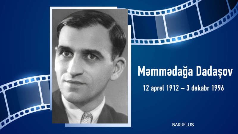 Bu gün aktyor Məmmədağa Dadaşovun doğum günüdür