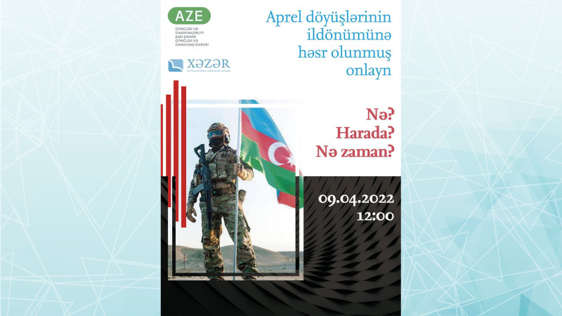 Aprel döyüşlərinin ildönümünə həsr edilmiş onlayn oyun keçiriləcək