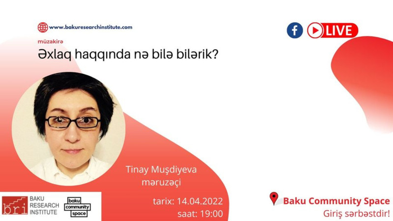 Bakıda əxlaqi dəyərlər barədə müzakirə keçiriləcək