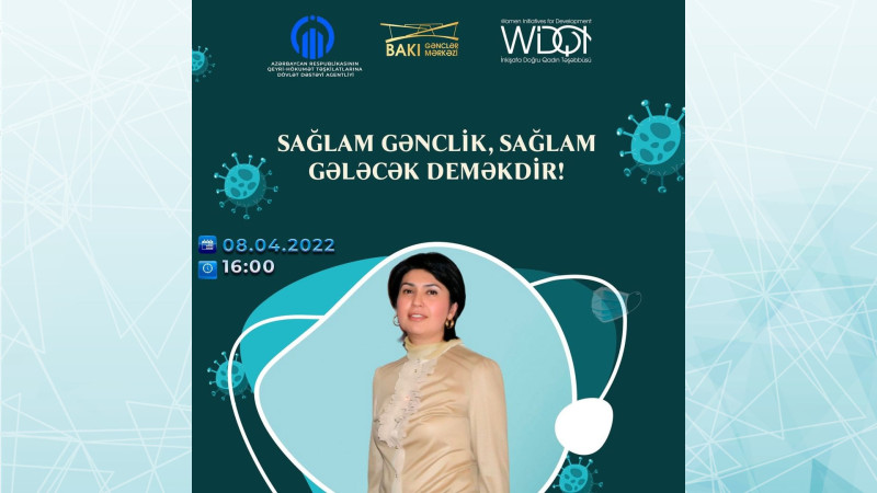 Bakıda “Sağlam Gənclər, sağlam gələcək deməkdir” devizi altında maarifləndirici tədbir keçiriləcək