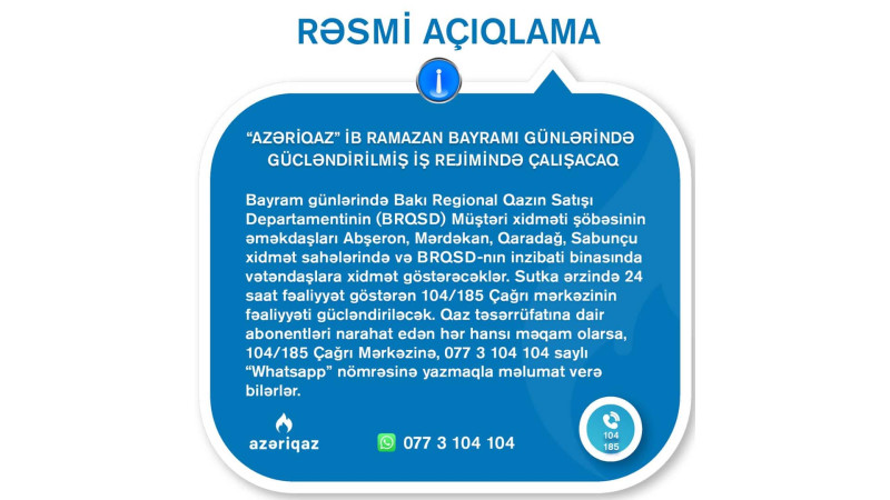 “Azəriqaz” İB bayram günlərindəki iş qrafiklərini açıqladı
