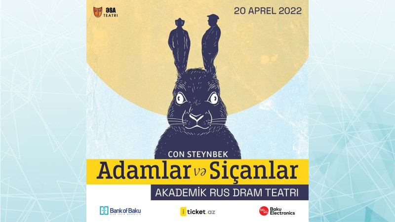 Rus Dram Teatrında “Adamlar və siçanlar” tamaşası göstəriləcək