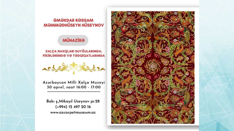 Xalça muzeyində mühazirə baş tutacaq