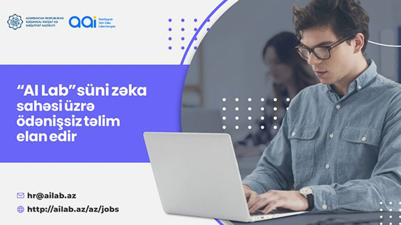 Süni intellekt sahəsində ödənişsiz təlim və təcrübə proqramına start veriləcək