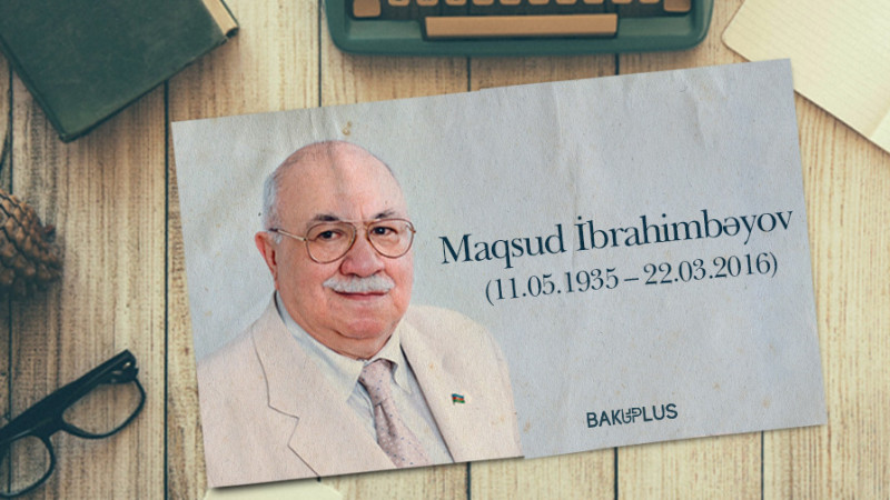 Bu gün xalq yazıçı Maqsud İbrahimbəyovun doğum günüdür