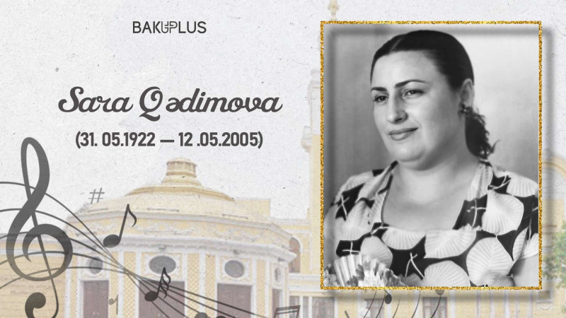 Sara Qədimovanın doğum günüdür