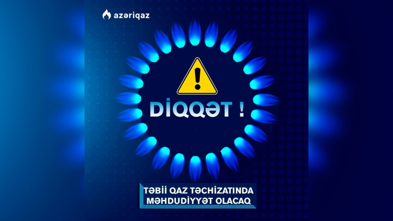 Binəqədi rayonunun bir hissəsində təbii qazın verilişində fasilə olacaq