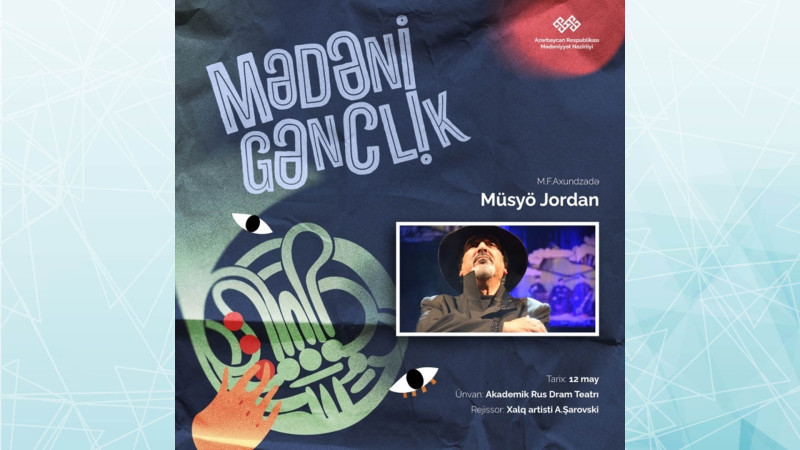 Rus Dram Teatrında “Mədəni gənclik” layihəsi keçirilib