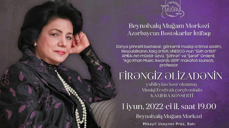 Bəstəkar Firəngiz Əlizadənin yubileyinə həsr edilmiş konsert keçiriləcək