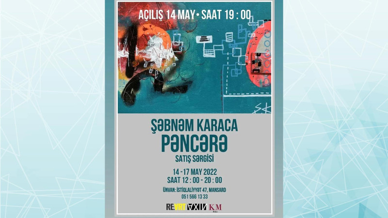 Bakıda “Pəncərə” adlı sərgi açılacaq