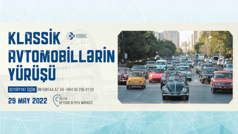 Klassik avtomobillər paytaxt küçələrində yürüş edəcək