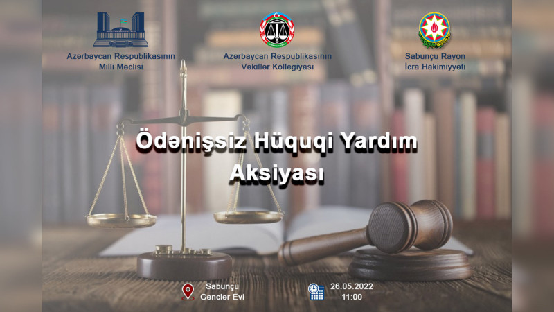Sabunçu rayonunda ödənişsiz hüquqi yardım aksiyası keçiriləcək