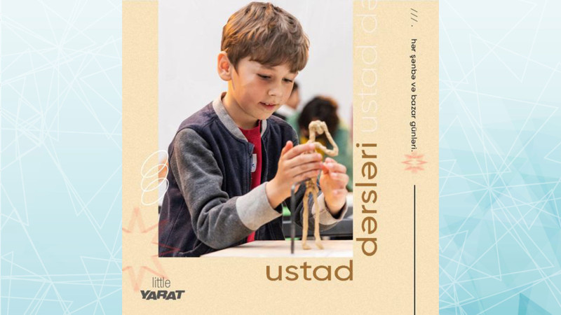 YARAT Mərkəzində ödənişsiz Little YARAT ustad dərsləri baş tutacaq