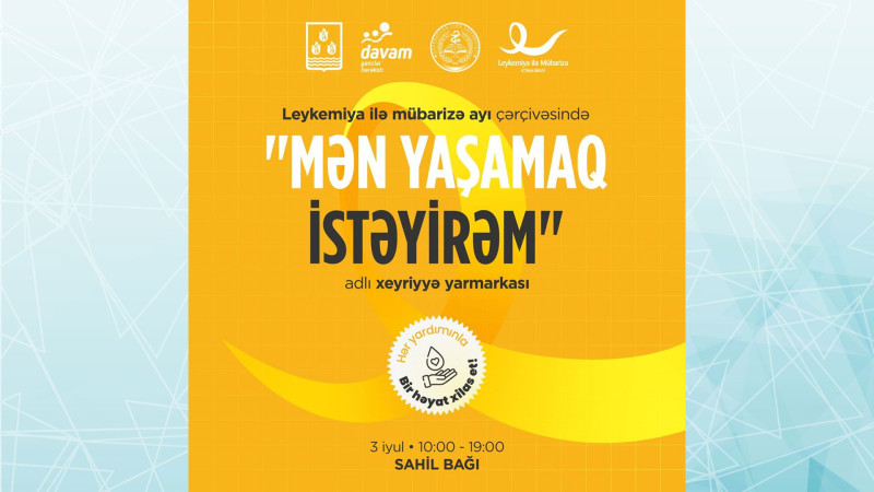 Leykemiya ilə mübarizə ayı çərçivəsində xeyriyyə yarmarkası baş tutacaq