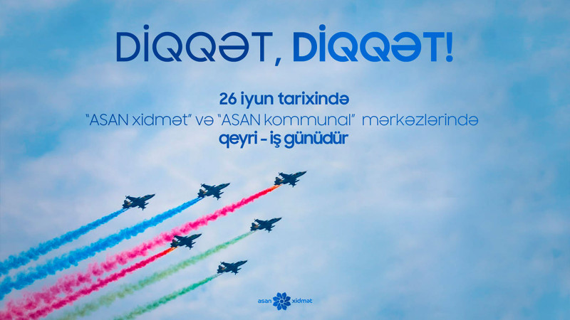 “ASAN xidmət” bayram günü ilə əlaqədar xəbərdarlıq edib