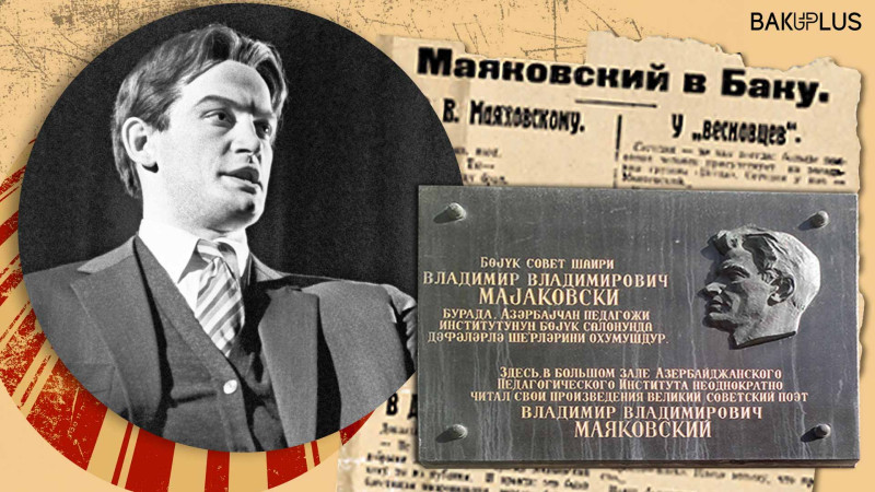 Şair Vladimir Mayakovskinin Bakıya səfərləri