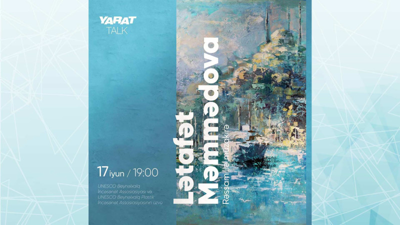 Rəngkarlıq Muzeyində Lətafət Məmmədova ilə görüş keçiriləcək