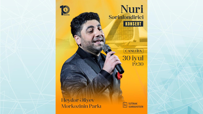 Heydər Əliyev Mərkəzinin parkında Nuri Sərinləndiricinin konserti baş tutacaq