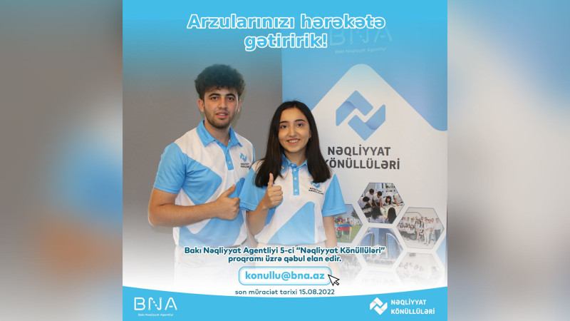 Bakı Nəqliyyat Agentliyi nəqliyyat könüllüləri axtarır