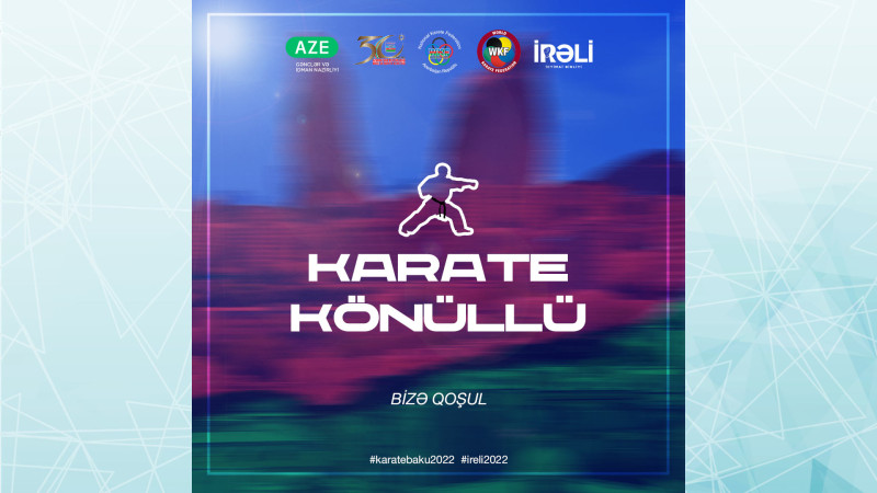 Bakıda keçiriləcək beynəlxalq karate yarışları üçün könüllü qəbulu elan edilir