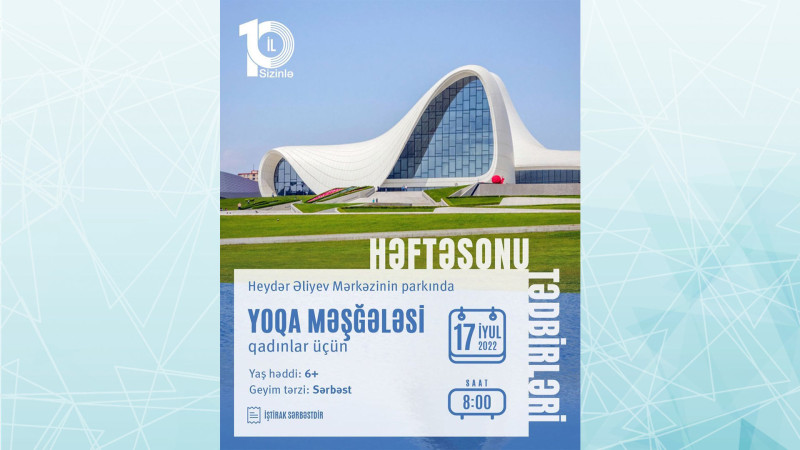 Heydər Əliyev Mərkəzinin parkında yoqa təlimi baş tutacaq