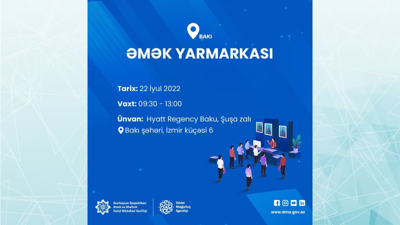 İşsiz və işaxtaran şəxslərin nəzərinə!: Bakıda Əmək Yarmarkası təşkil olunacaq