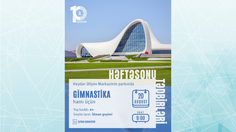 Heydər Əliyev Mərkəzinin parkında gimnastika üzrə təlimlər baş tutacaq