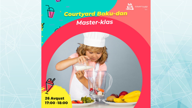 Bakıda uşaqlar üçün “Milkshake” master-klası təşkil olunacaq