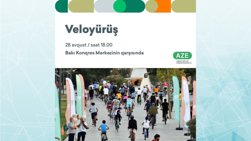 Bakı Konqres Mərkəzinin qarşısında veloyürüş təşkil olunacaq