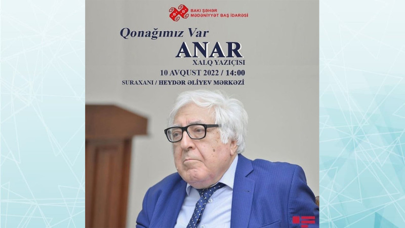 Xalq yazıçısı Anar Suraxanı rayon sakinləri ilə görüş keçirəcək