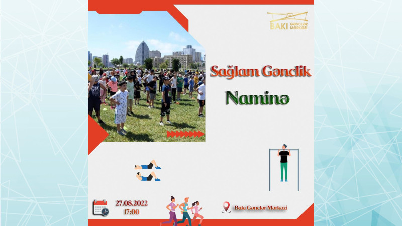 “Sağlam Gənclik Naminə” adlı əyləncəli-idman tədbiri keçiriləcək