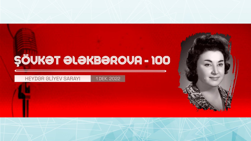 Heydər Əliyev Sarayında Xalq artisti Şövkət Ələkbərovanın xatirə gecəsi baş tutacaq
