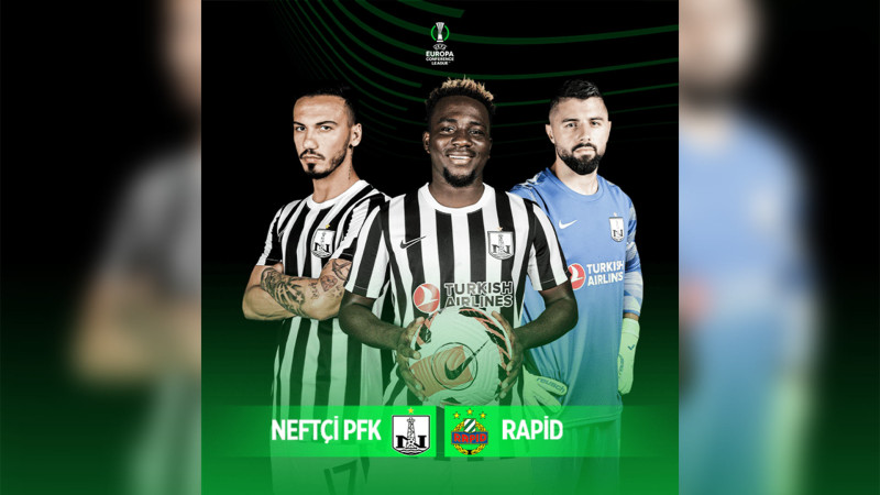 “Neftçi” Avstriyanı təmsil edən“Rapid”-i qəbul edəcək