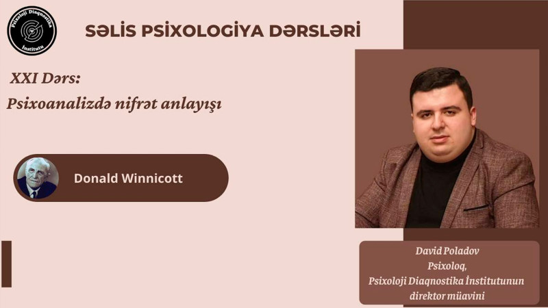 Bakıda Psixoanalizdə nifrət anlayışı mövzusunda təlim keçiriləcək