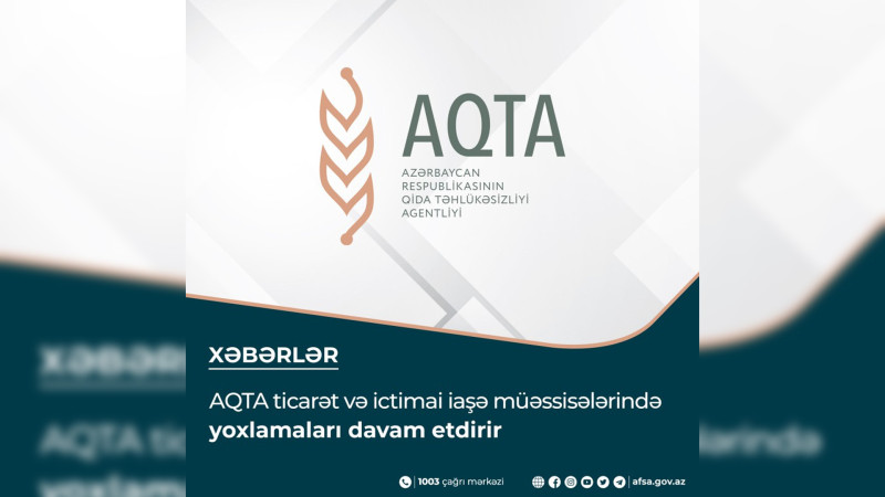 AQTA yoxlamalar aparıb: 13 obyektdə nöqsanlar aşkar olunub