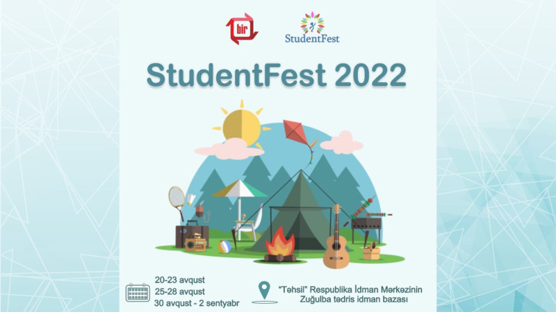Zağulbada “StudentFest” adlı silsilə tələbə düşərgələri təşkil ediləcək