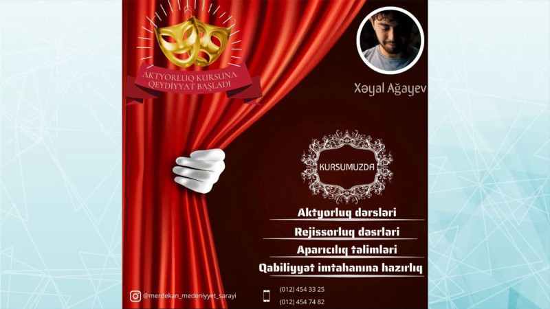 Mərdəkan Mədəniyyət Evində aktyorluq kurslarına qeydiyyat başlayıb