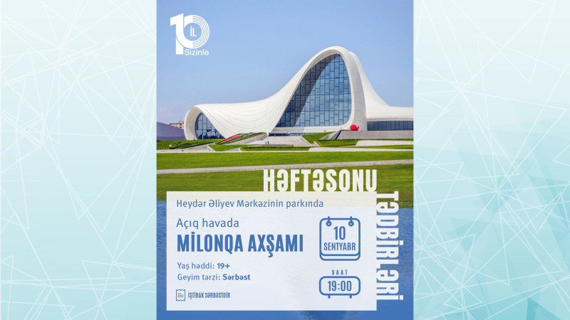 Bakıda açıq havada növbəti milonqa axşamı keçiriləcək