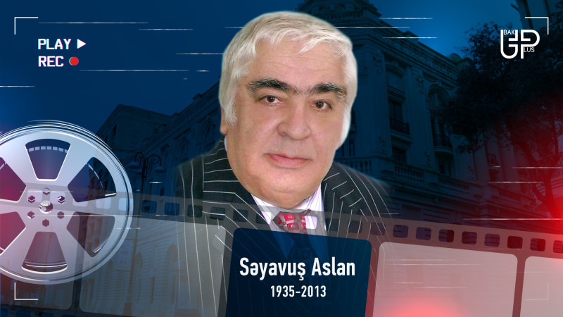 Bu gün hamının sevimlisi Səyavuş Aslanın doğum günüdür