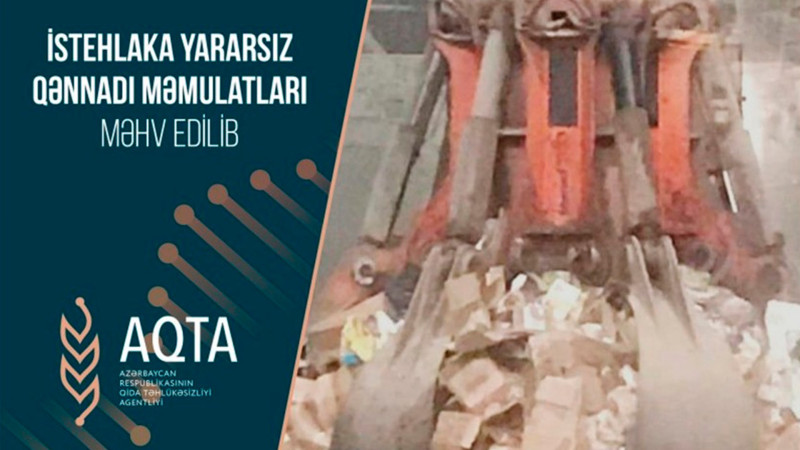 İsehlaka yararsız 18,4 ton qənnadı məmulatları utilizasiya edilib