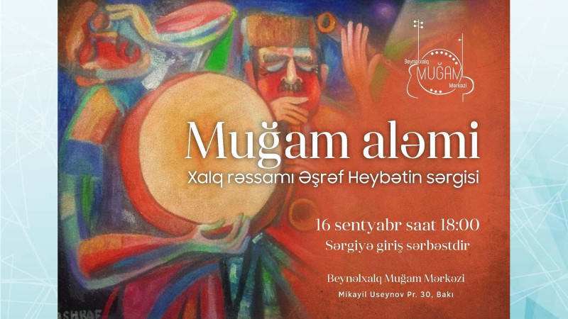 Beynəlxalq Muğam Mərkəzində ödənişsiz sərgi baş tutacaq