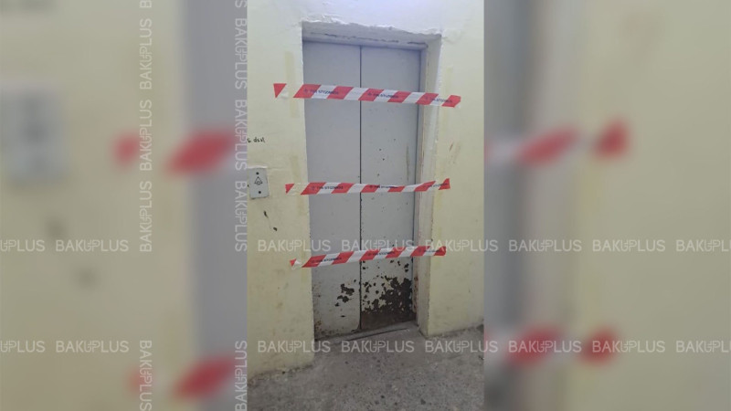 Xətai rayonunda 16 mərtəbəli binanın lifti qırılaraq yerə çarpılıb
