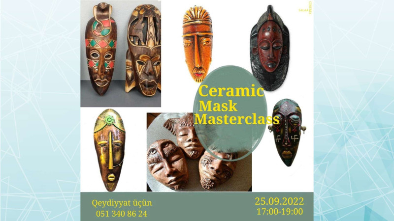 Bakıda keramik maska üzrə master-klas təşkil olunacaq