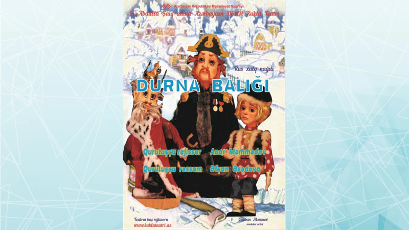Yeni mövsumdə Kukla Teatrı “Durna balığı” tamaşasını teatr sevənlərə nümayiş edəcək