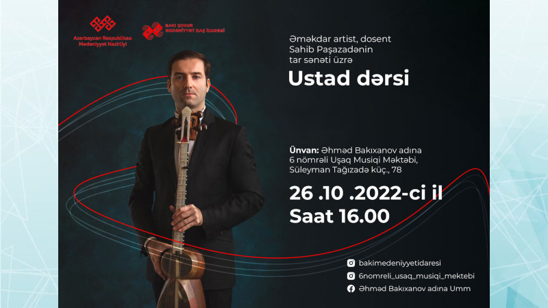 Əməkdar artist tar sənəti üzrə ustad dərsi keçirəcək