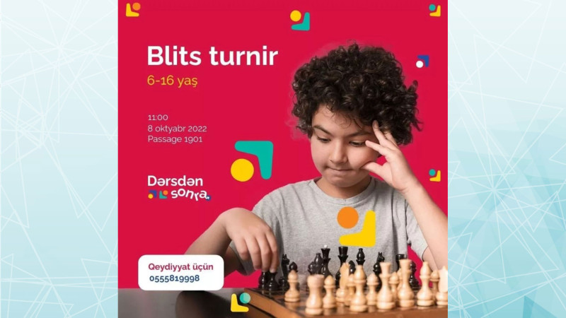 “Passage 1901”-də uşaqlar üçün şahmat turniri baş tutacaq
