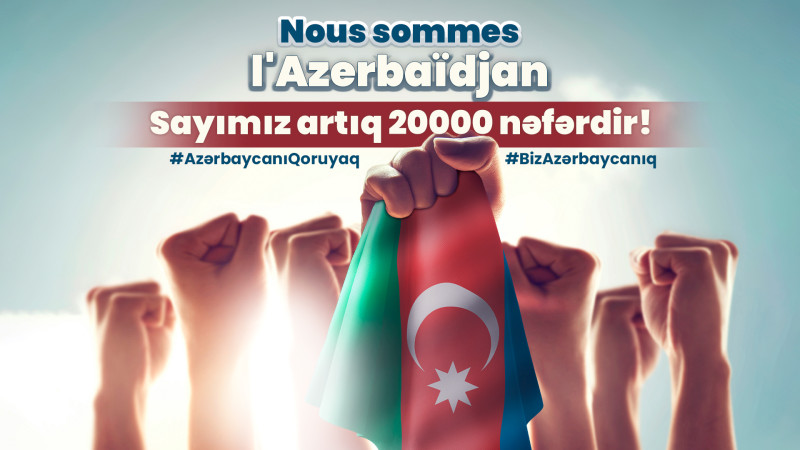 Azərbaycanı bu haqlı mübarizədə tək qoymayanların sayı artıq 20.000-i ötdü