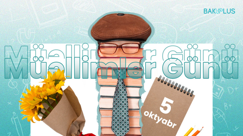 Bu gün Beynəlxalq Müəllimlər Günüdür