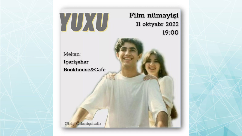 “İçərişəhər Bookhouse&Cafe”də filmlərin nümayişi olacaq